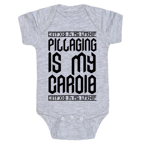Pillaging Is My Cardio Baby One-Piece