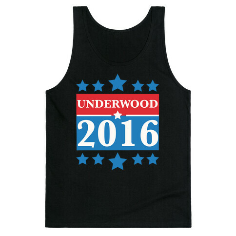 Underwood For President 2016 Tank Top