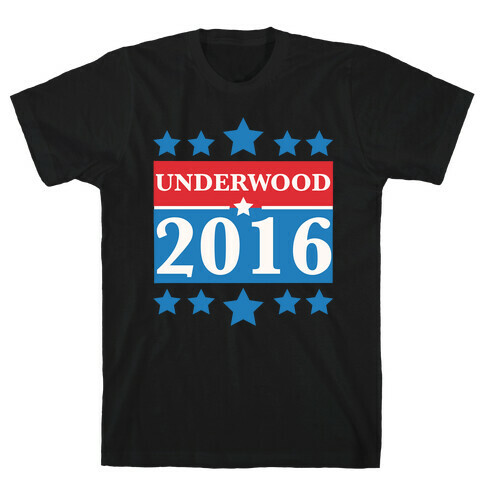 Underwood For President 2016 T-Shirt