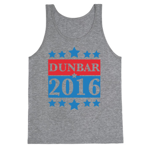 Dunbar For President 2016 Tank Top