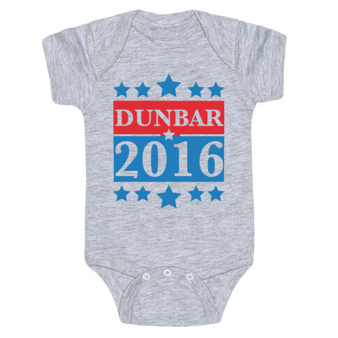 Dunbar For President 2016 Baby One-Piece