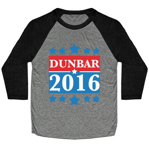 Dunbar For President 2016 Baseball Tee