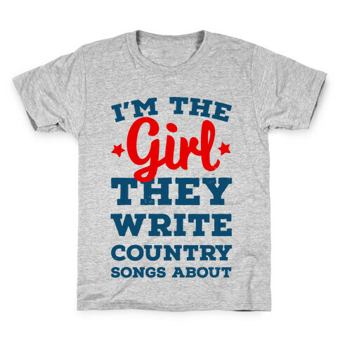 I'm the Girl They Write Country Songs About. Kids T-Shirt