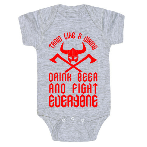 Train Like A Viking Drink Beer And Fight Everyone Baby One-Piece