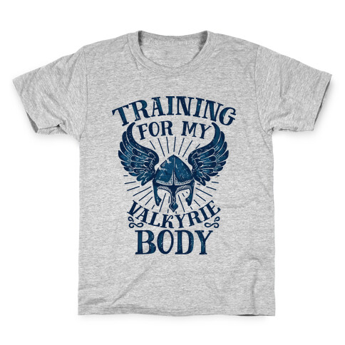 Training for My Valkyrie Body Kids T-Shirt