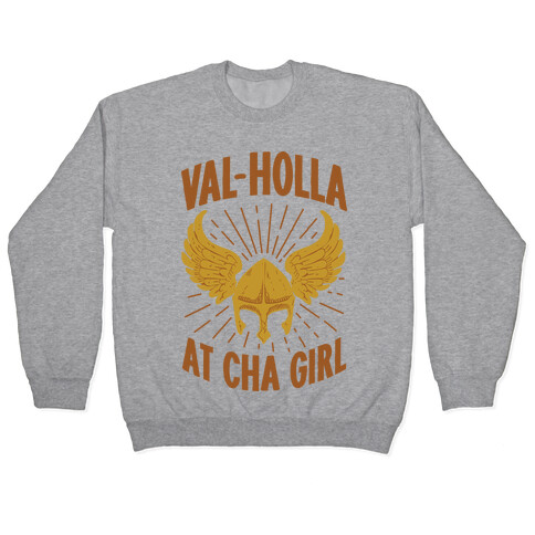 Val-Holla at Cha Girl Pullover