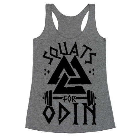 Squats For Odin Racerback Tank Top