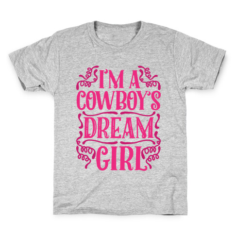 I'm a Cowboy's Dream Girl Kids T-Shirt