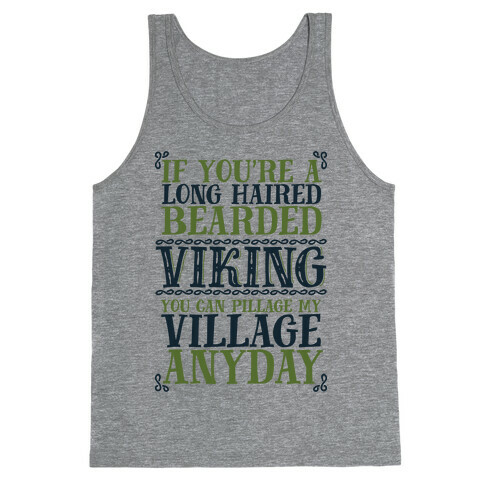 You Can Pillage My Village Any Day Tank Top