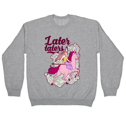 Later Taters Valkyrie Pullover