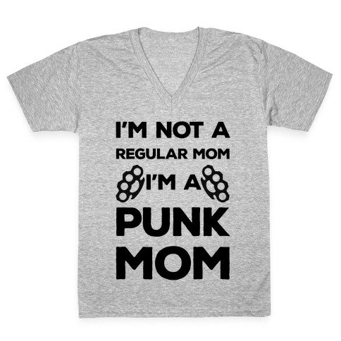 I'm Not A Regular Mom I'm A Punk Mom V-Neck Tee Shirt