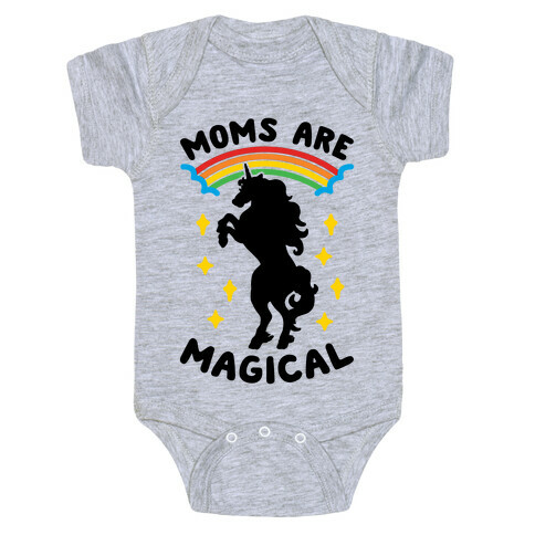 Moms Are Magical Baby One-Piece