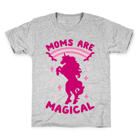 Moms Are Magical Kids T-Shirt