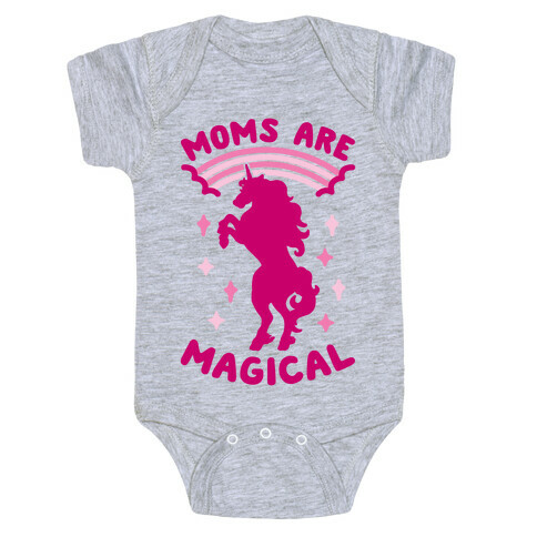 Moms Are Magical Baby One-Piece