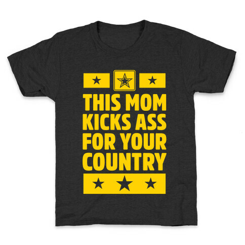 This Mom Kicks Ass For Your Country (Army) Kids T-Shirt
