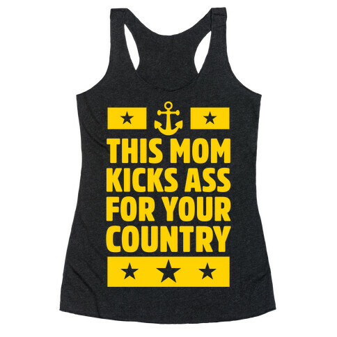 This Mom Kicks Ass For Your Country (Navy) Racerback Tank Top