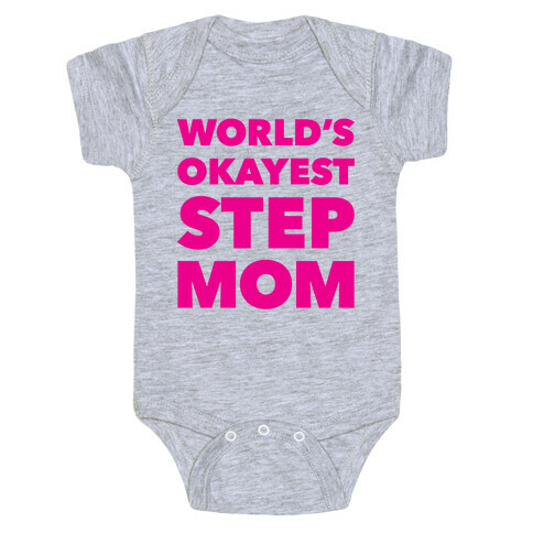 World's Okayest Step Mom Baby One-Piece