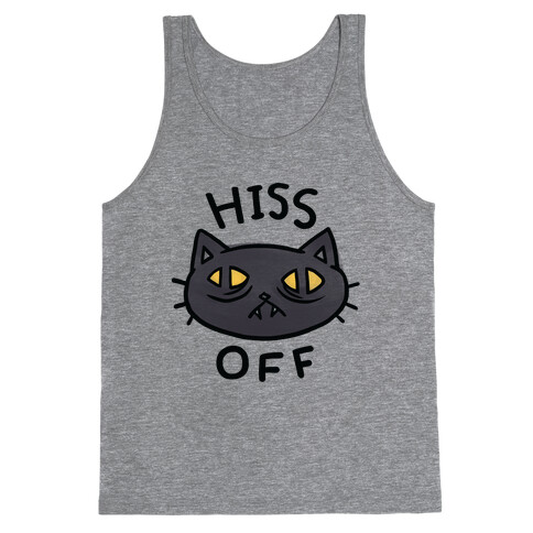 Hiss Off Tank Top