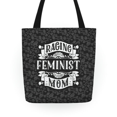 Raging Feminist Mom Tote