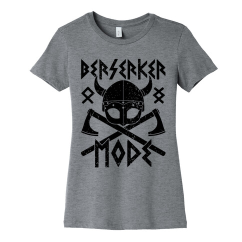 Berserker Mode Womens T-Shirt