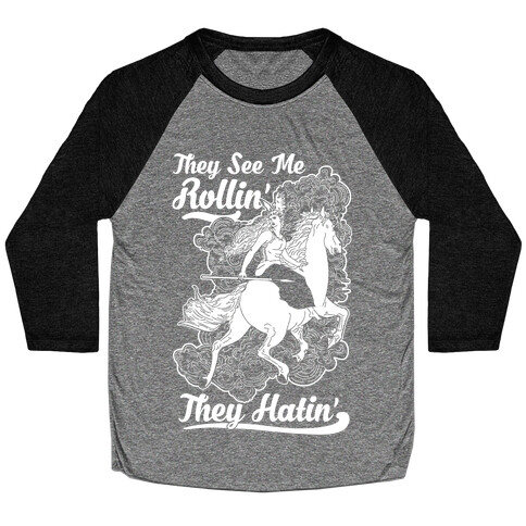 They See Me Rollin' They Hatin' Valkyrie Baseball Tee