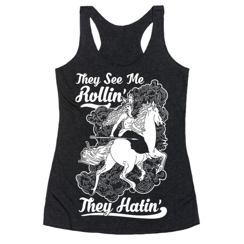 They See Me Rollin' They Hatin' Valkyrie Racerback Tank Top