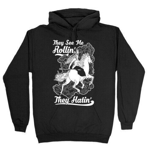 They See Me Rollin' They Hatin' Valkyrie Hooded Sweatshirt
