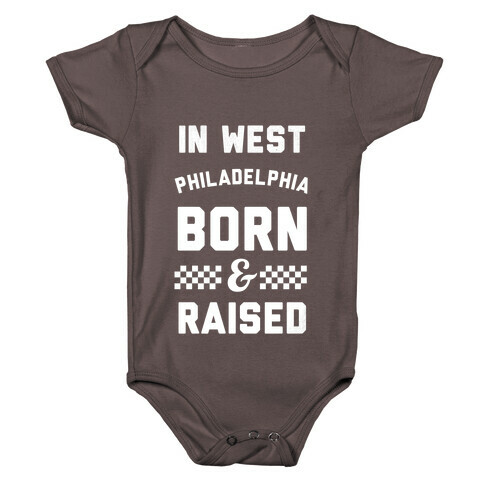 In West Philladelphia Born And Raised Baby One-Piece