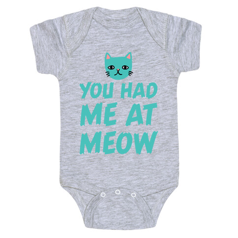 You Had Me At Meow Baby One-Piece