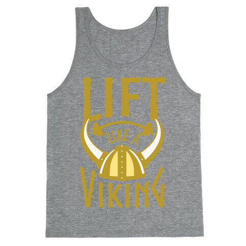 Lift Like A Viking Tank Top