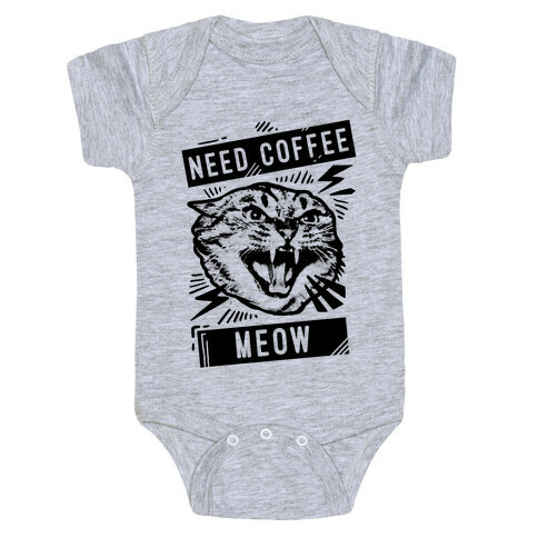Need Coffee Meow Baby One-Piece