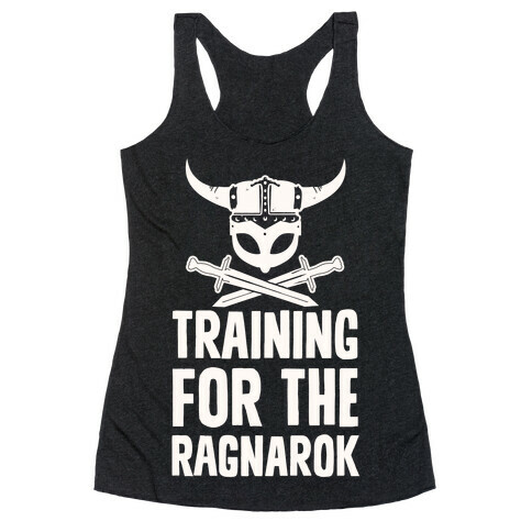 Training For The Ragnarok Racerback Tank Top