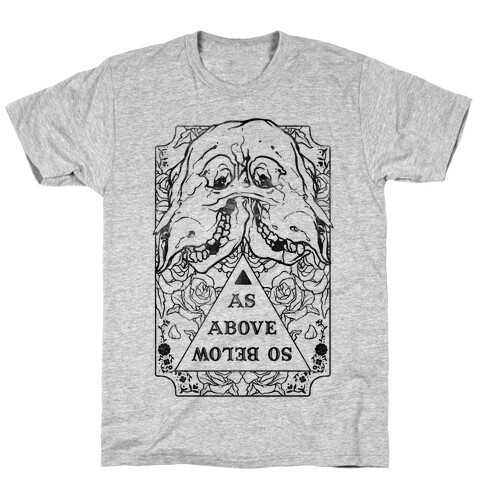 As Above So Below T-Shirt