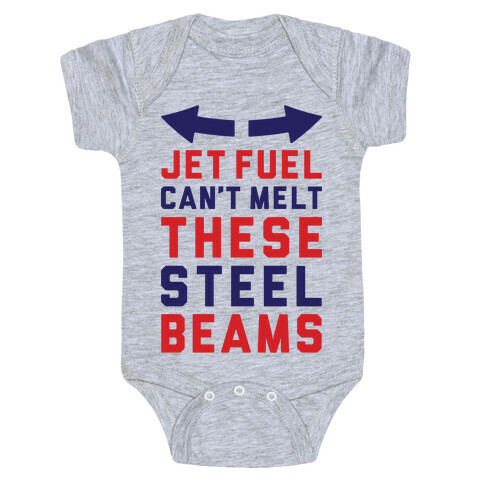 Jet Fuel Can't Make These Steel Beams Baby One-Piece