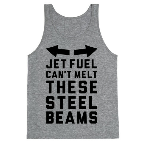 Jet Fuel Can't Melt These Steel Beams Tank Top