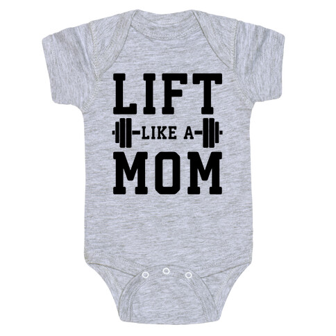 Lift Like A Mom Baby One-Piece