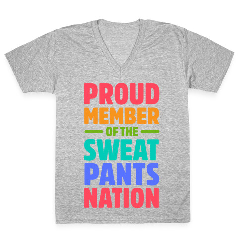 Proud Member of the Sweatpants Nation V-Neck Tee Shirt