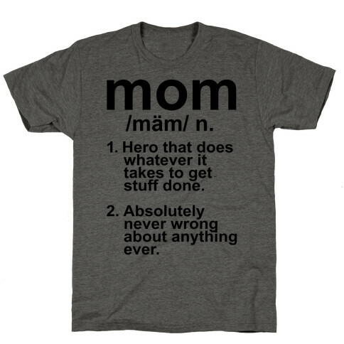 Mom Definition T-Shirt
