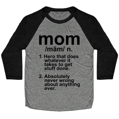 Mom Definition Baseball Tee