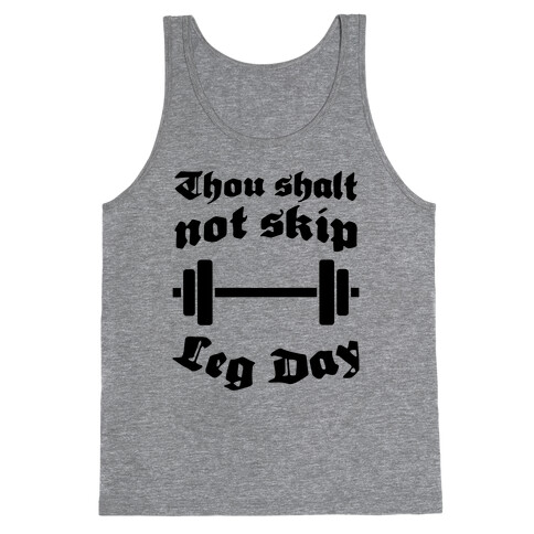 Thou Shalt Not Skip Leg Day Tank Top