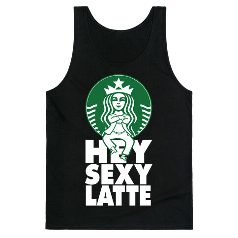 Hey Sexy Latte Tank Top