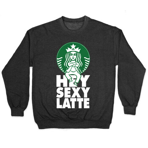 Hey Sexy Latte Pullover