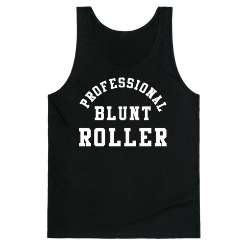 Professional Blunt Roller Tank Top