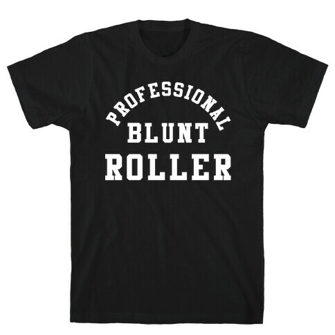 Professional Blunt Roller T-Shirt