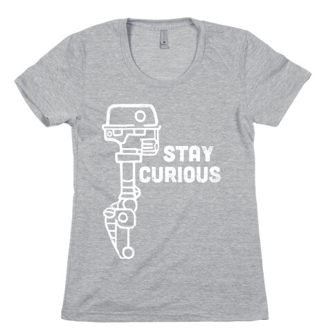 Stay Curious (Mars Rover) Womens T-Shirt