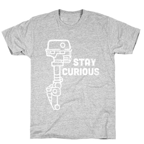 Stay Curious (Mars Rover) T-Shirt