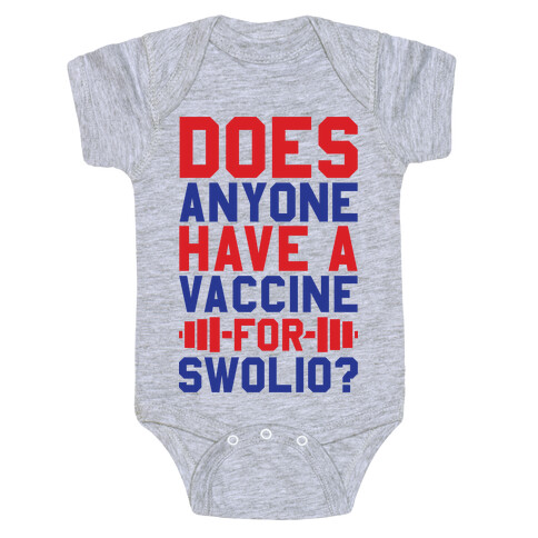 Does Anyone Have A Vaccine For Swolio? Baby One-Piece
