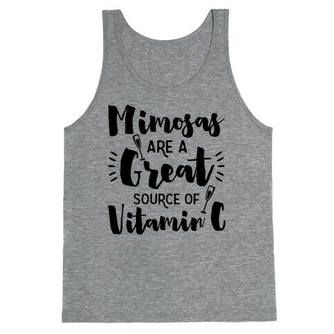 Mimosas Are A Great Source Of Vitamin C Tank Top