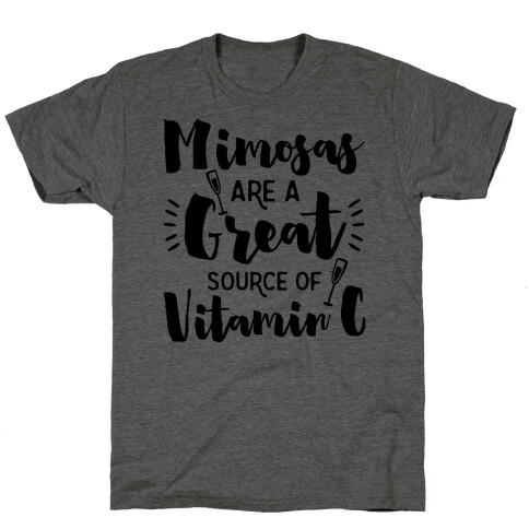 Mimosas Are A Great Source Of Vitamin C T-Shirt