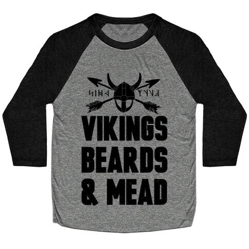 Vikings, Beards, & Mead Baseball Tee